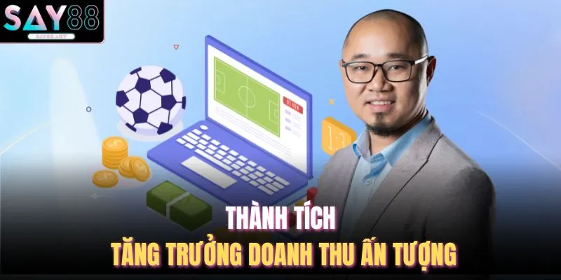 Thành tích tăng trưởng doanh thu ấn tượng